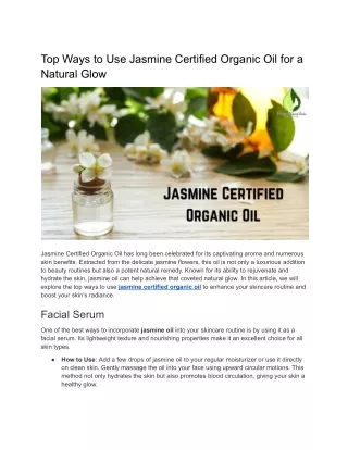 Top Ways to Use Jasmine Certified Organic Oil for a Natural Glow