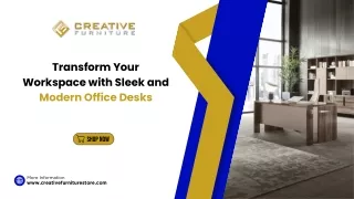 Transform Your Workspace with Sleek and Modern Office Desks