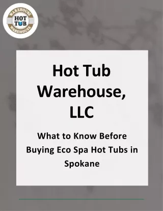 Find Your Perfect Hot Tub at Hot Tub Warehouse Spokane