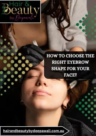 How to Choose the Right Eyebrow Shape for Your Face