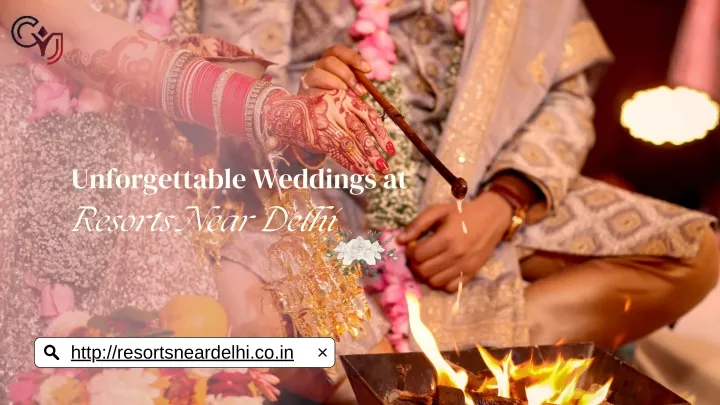 unforgettable weddings at resorts near delhi