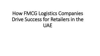 How FMCG Logistics Companies Drive Success for Retailers in the UAE