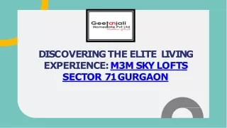 Experience the Unmatched Lifestyle at M3M Sky Lofts in Sector 71 Gurgaon