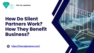 How Do Silent Partners Work