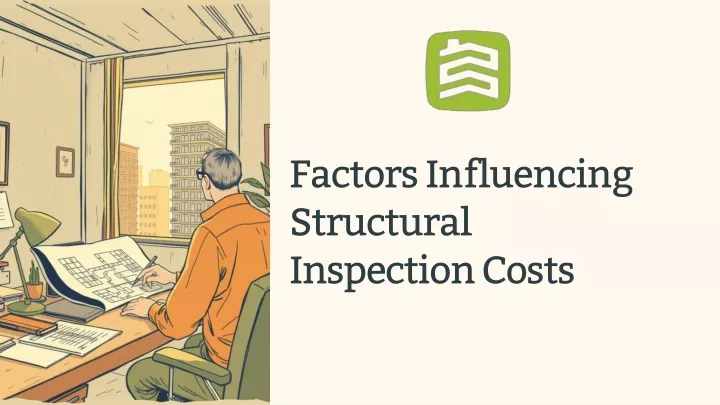 factors influencing structural inspection costs