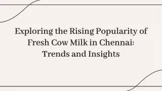 Why is fresh cow milk in Chennai gaining popularity