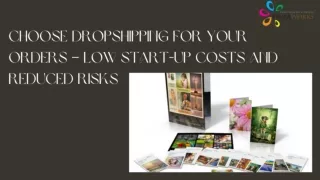 Choose Dropshipping for Your Orders  Low StartUp Costs and Reduced Risks