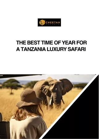 The Best Time of Year for a Tanzania Luxury Safari