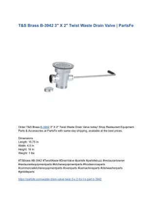 T&S Brass B-3942 3_ X 2_ Twist Waste Drain Valve _ PartsFe