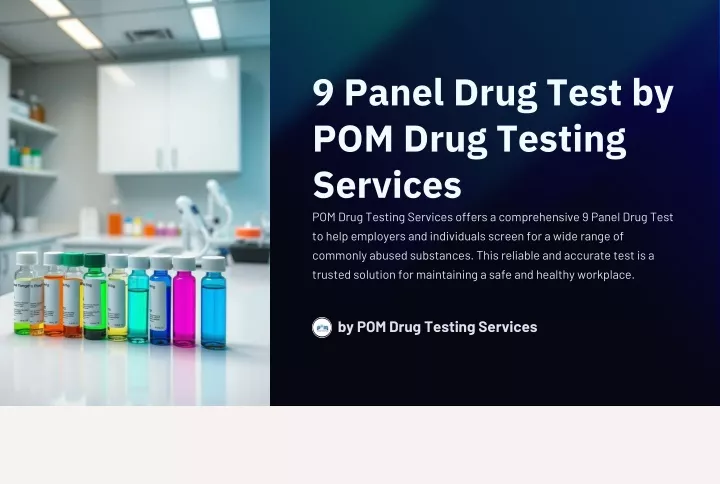 9 panel drug test by pom drug testing services